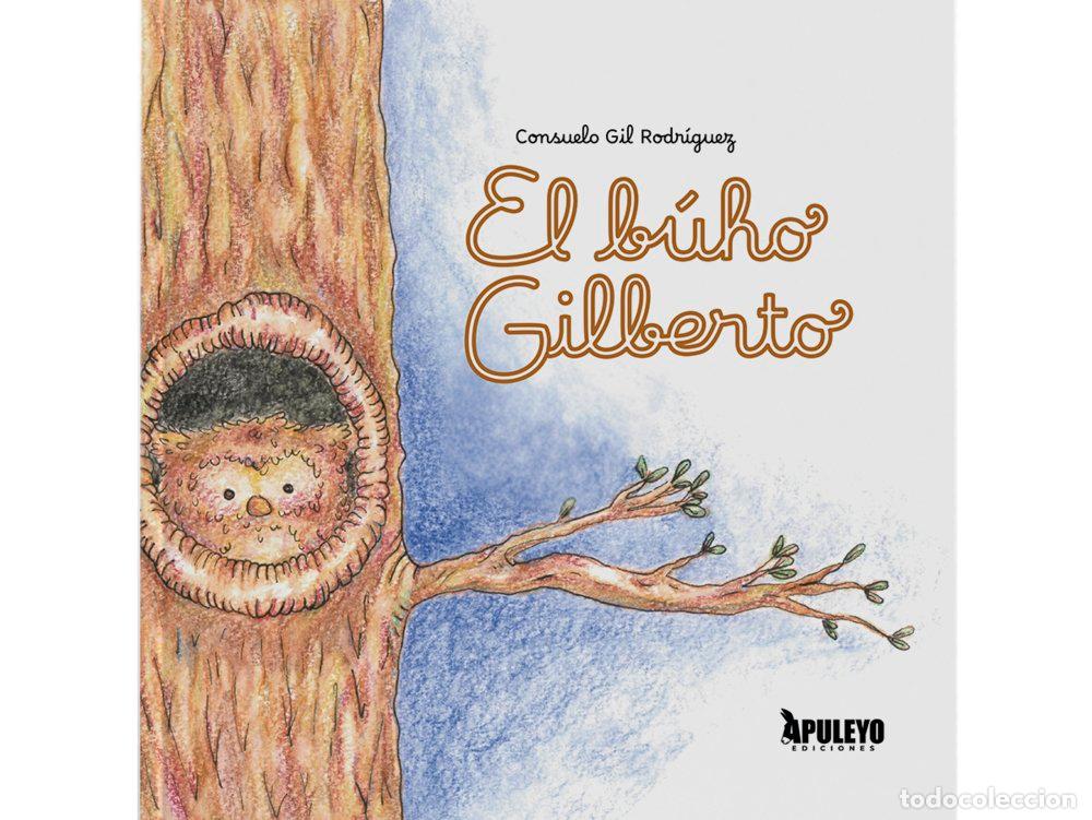 Libri: EL BUHO GILBERTO - CONSUELO GIL