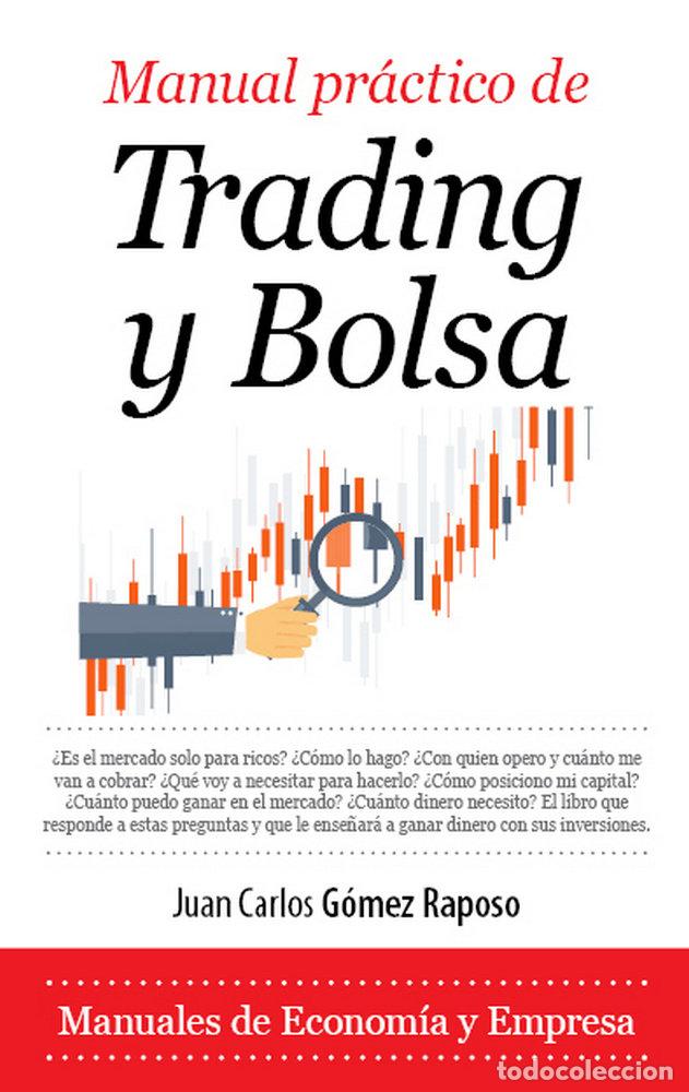 Livros: MANUAL PRACTICO DE TRADING Y BOLSA - GOMEZ RAPOSO, JUAN CARLOS
