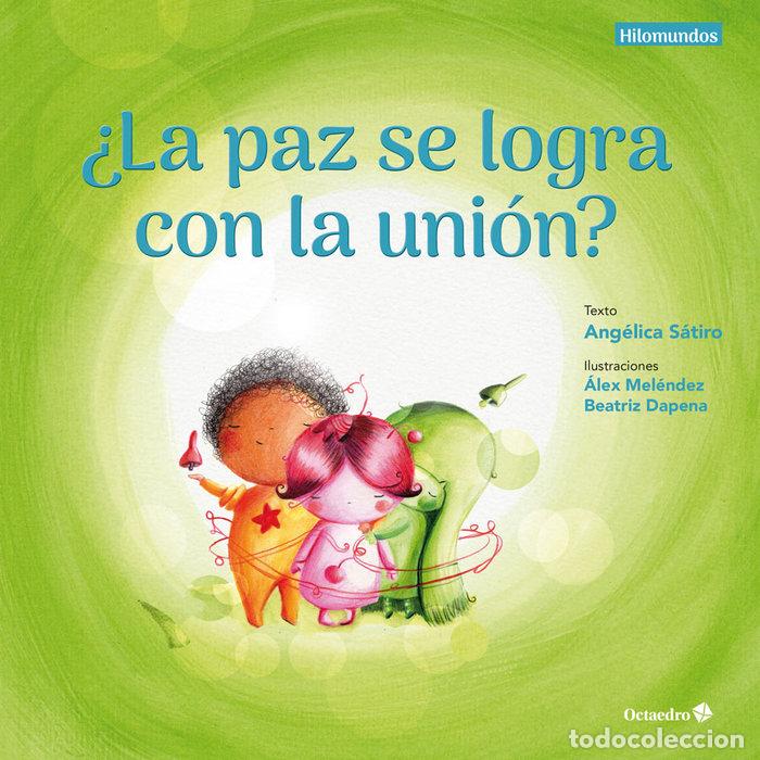 Livros: PAZ SE LOGRA CON LA UNION,LA - LUCAS SATIRO, ANGELICA
