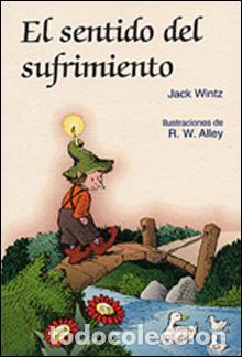 Libri: EL SENTIDO DEL SUFRIMIENTO - Wintz, Jack