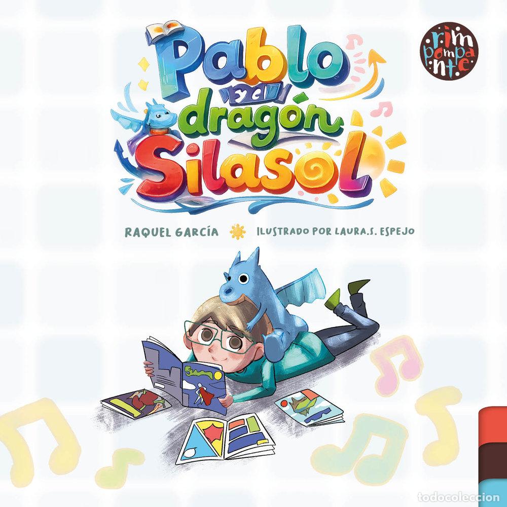 Libri: PABLO Y EL DRAGON SILASOL - GARCIA, RAQUEL