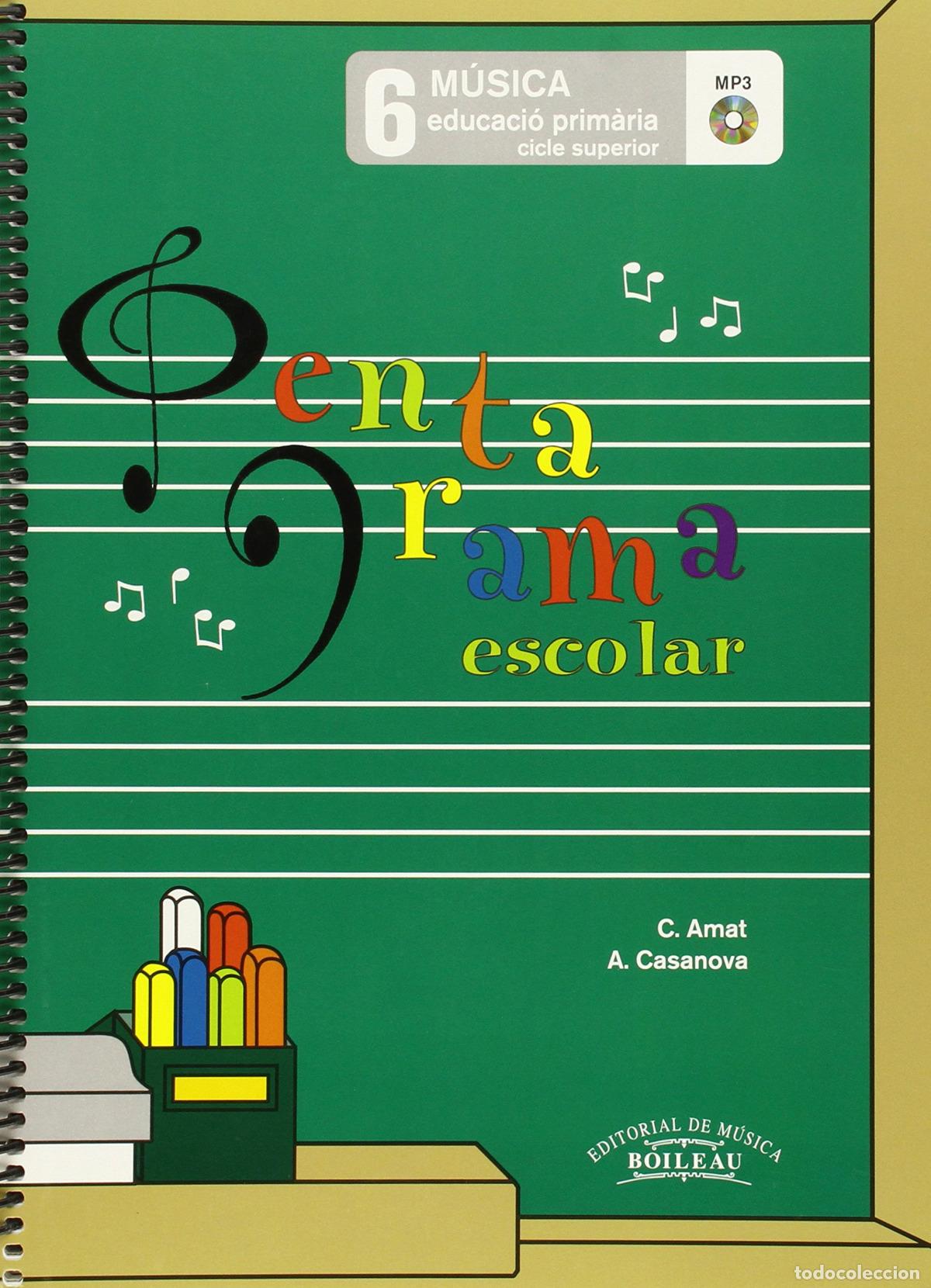 books: PENTAGRAMA ESCOLAR 6 EDUCACI&Oacute; PRIMARIA CICLE SUPERIOR - Amat, C