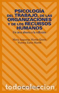 books: PSICOLOGIA DEL TRABAJO, DE LAS ORGANIZACIONES Y DE LOS RECUR - MARTIN QUIROS, MARIA ANGUSTIAS