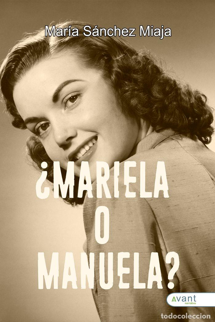 Libros: MARIELA O MANUELA - SANCHEZ MIAJA, MARIA