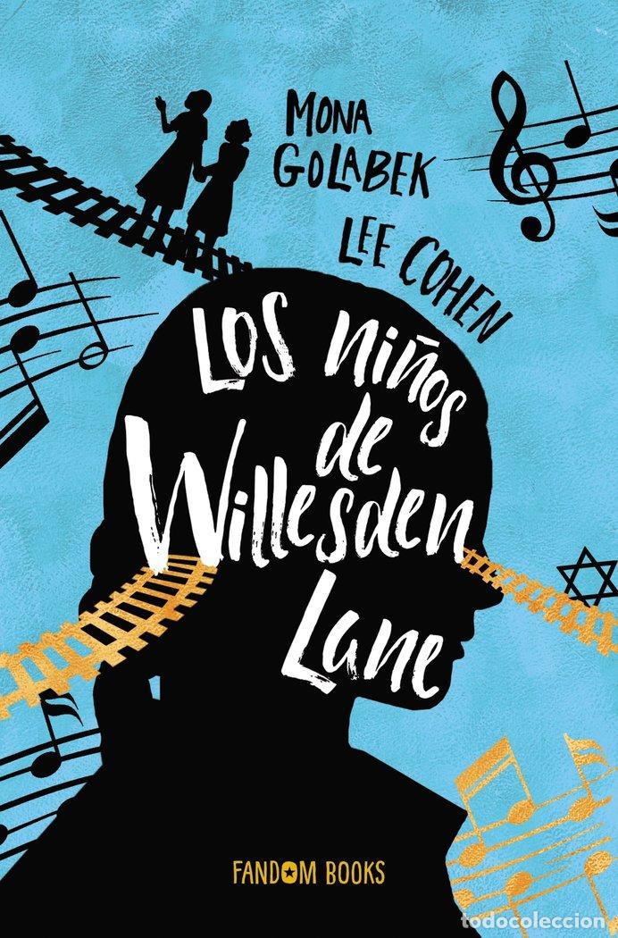 Livres: LOS NI&Ntilde;OS DE WILLESDEN LANE - GOLABEK, MONA