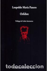 Libri: ORFEBRE - PANERO, LEOPOLDO MARIA