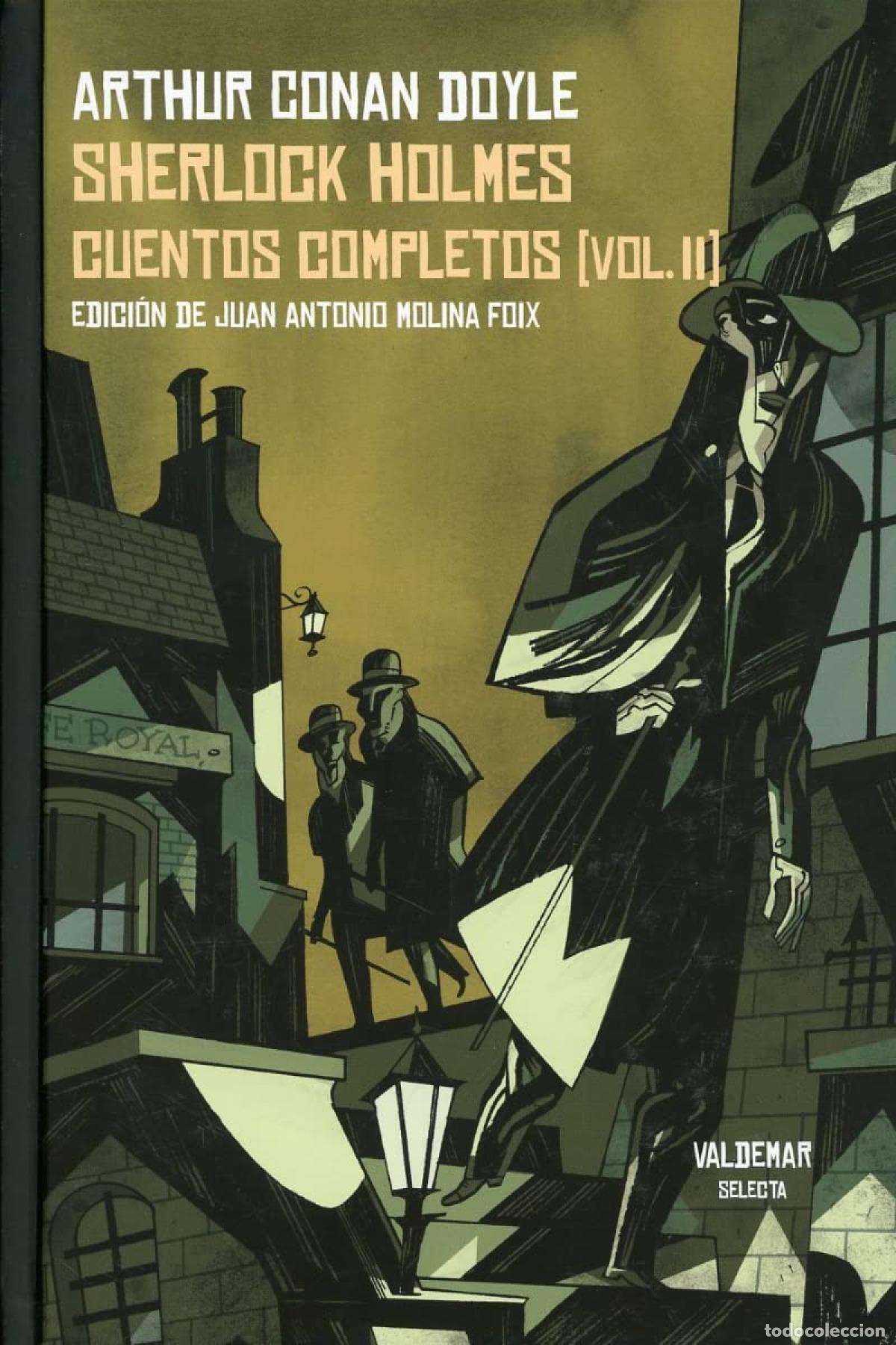 Libros: SHERLOCK HOLMES. CUENTOS COMPLETOS [VOL. II] - Doyle, Arthur Conan, Sir