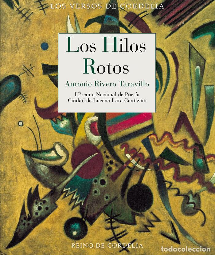 Libros: HILOS ROTOS,LOS - RIVERO TARAVILLO, ANTONIO