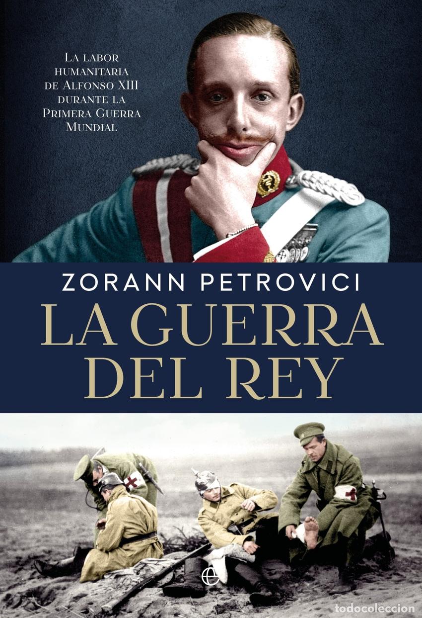 Livros: LA GUERRA DEL REY - PETROVICI, ZORAN