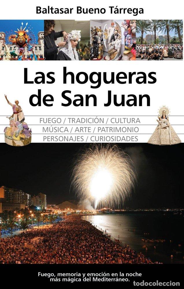 books: HOGUERAS DE SAN JUAN,LAS - BUENO TARREGA, BALTASAR