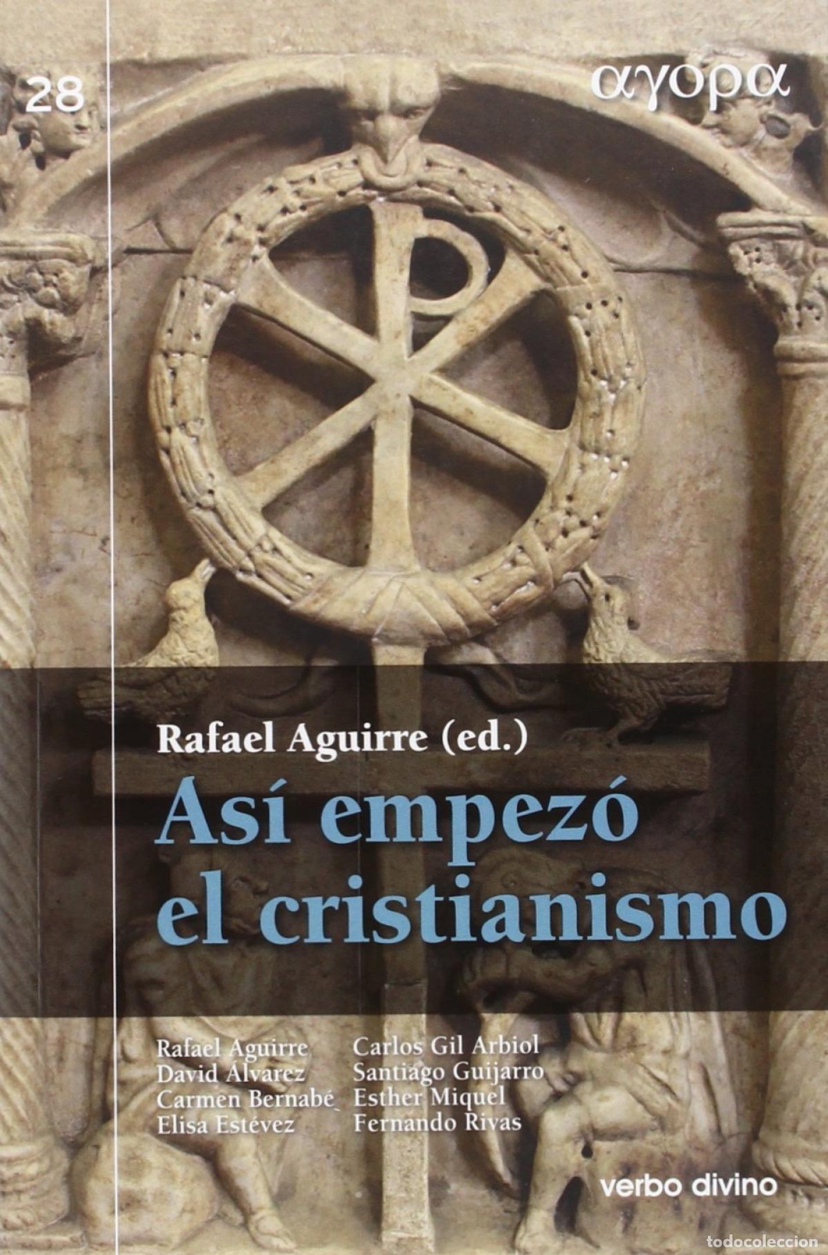 Libros: AS&Iacute; EMPEZ&Oacute; EL CRISTIANISMO - Gustavo Baena