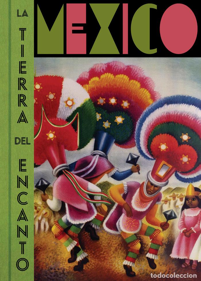 Livres: MEXICO LA TIERRA DEL ENCANTO - AA.VV.