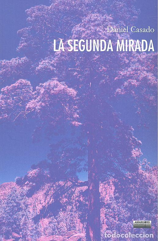 Livres: SEGUNDA MIRADA - CASADO, DANIEL