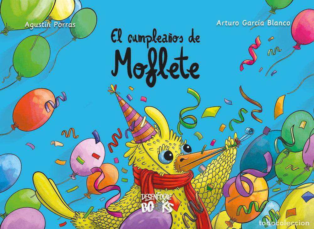 Livres: EL CUMPLEA&Ntilde;OS DE MOFLETE - GARCIA BLANCO, ARTURO