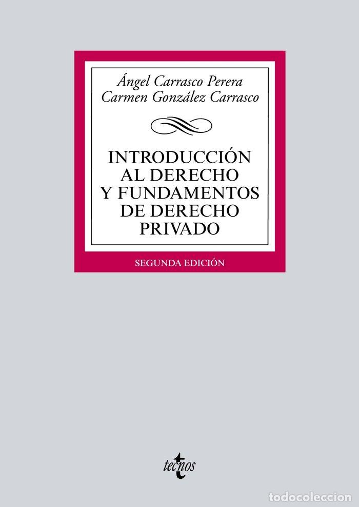 Livres: INTRODUCCION AL DERECHO Y FUNDAMENTOS DE DERECHO PRIVADO - CARRASCO PERERA, ANGEL