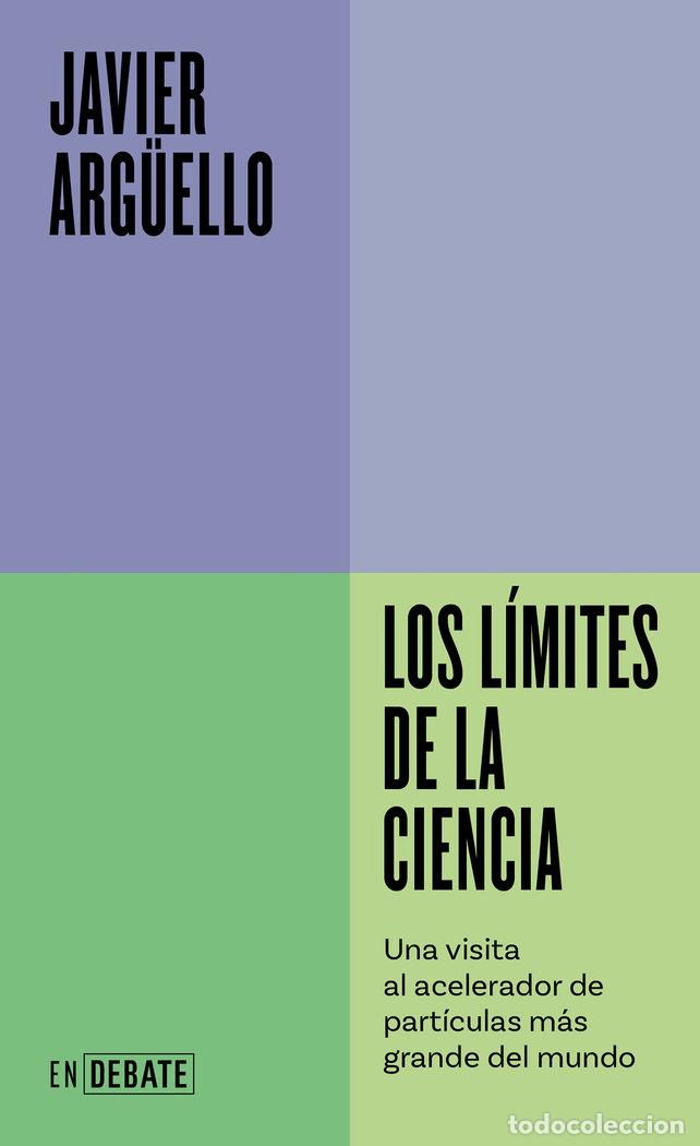 Libros: LOS LIMITES DE LA CIENCIA - JAVIER ARG&Uuml;ELLO