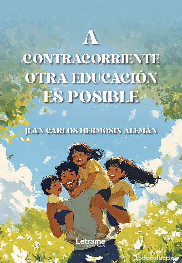 Libros: A CONTRACORRIENTE - HERMOSIN ALEMAN, JUAN CARLOS