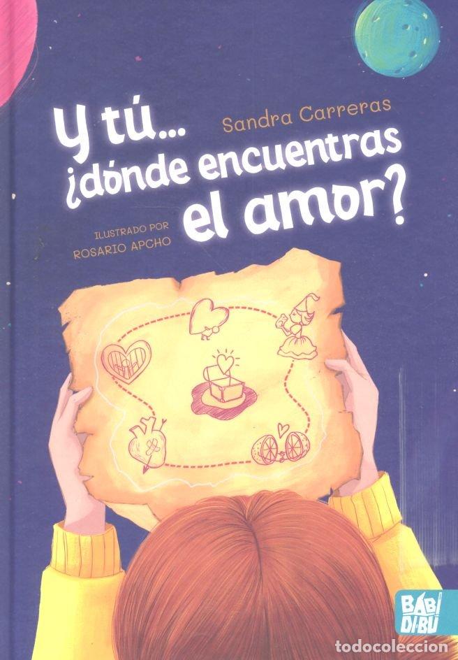 B&uuml;cher: Y TU DONDE ENCUENTRAS EL AMOR - CARRERAS GARCIA, SANDRA