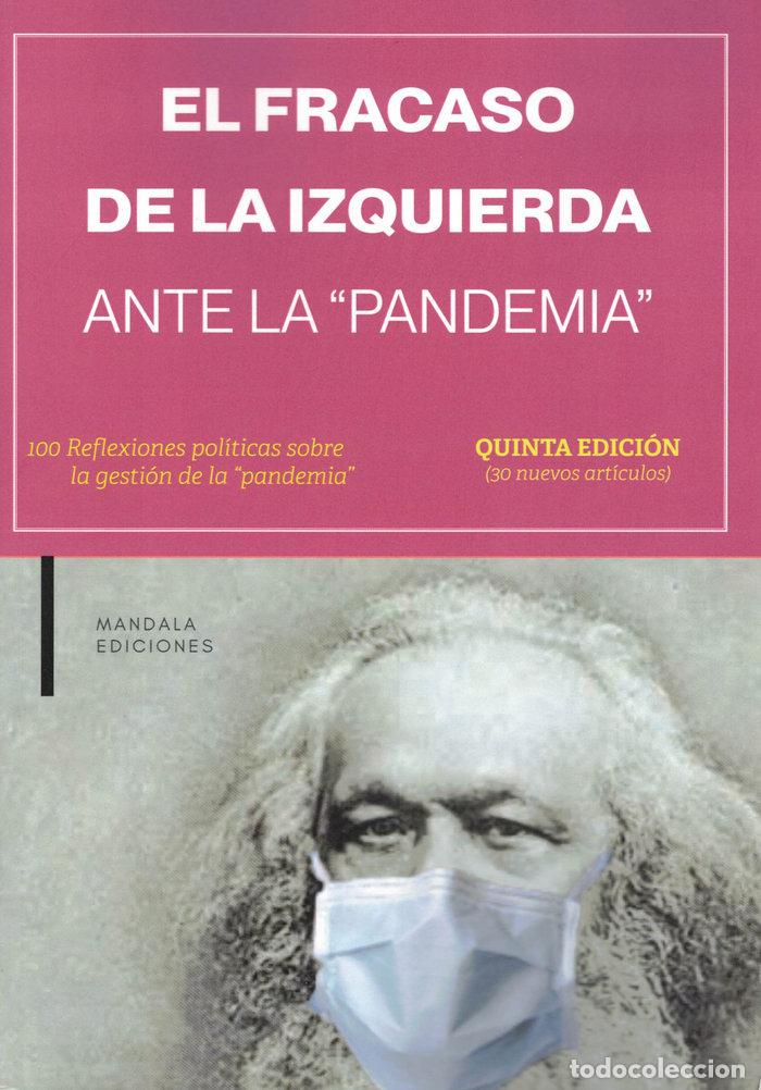 B&uuml;cher: EL FRACASO DE LA IZQUIERDA ANTE LA PANDEMIA - AA.VV