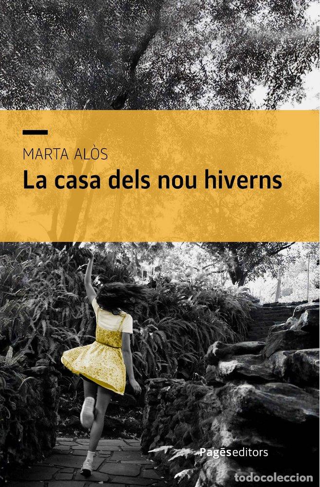B&uuml;cher: LA CASA DELS NOU HIVERNS - AL&Atilde;S I LOPEZ, MARTA