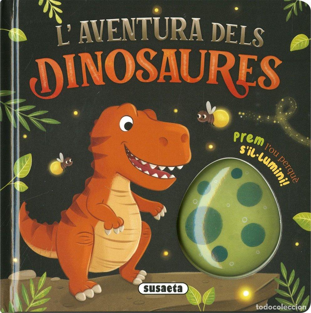 Libros: L'AVENTURA DELS DINOSAURES - SUSAETA EDICIONES
