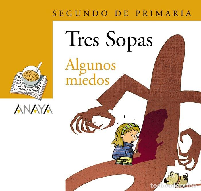 Libros: TRES SOPAS 2&ordm;EP ALGUNOS MIEDOS PACK - AA.VV