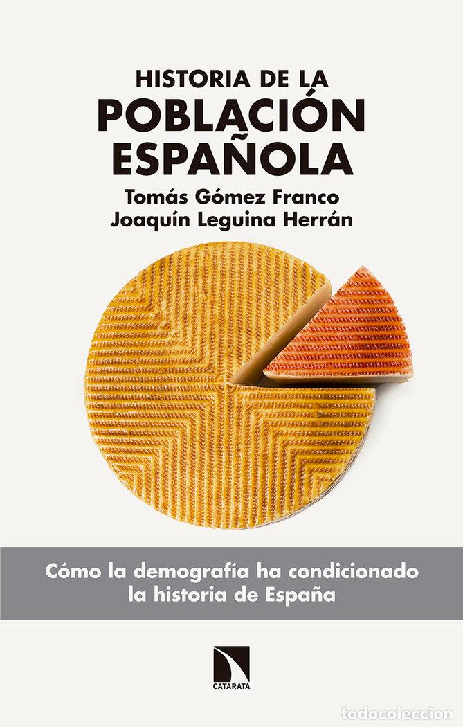 B&uuml;cher: HISTORIA DE LA POBLACION ESPA&Ntilde;OLA - LEGUINA HERRAN, JOAQUIN LEGUINA HERRAN
