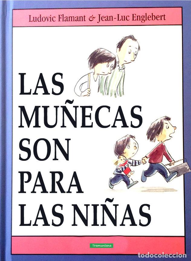 B&uuml;cher: MU&Ntilde;ECAS SON PARA LAS NI&Ntilde;AS,LAS - FLAMANT, LUDOVIC