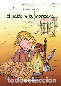 B&uuml;cher: SABIO Y LA MANZANA,EL ISAAC NEWTON - GIL LOPEZ, MARIA PILAR