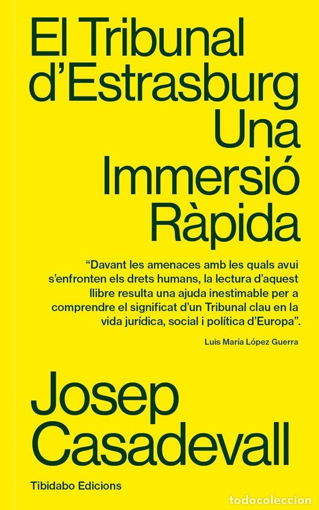 B&uuml;cher: EL TRIBUNAL D'ESTRASBURG - CASADEVALL, JOSEP