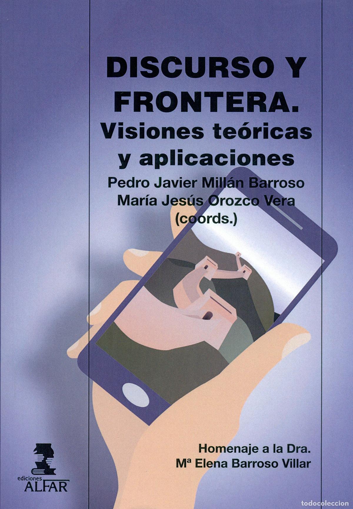 B&uuml;cher: DISCURSO Y FRONTERA - Mill&aacute;n, Pedro Javier