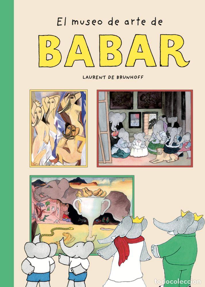 Livres: MUSEO DE ARTE DE BABAR - LAURENT DE BRUNHOFF