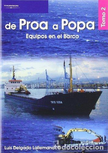 Livres: DE PROA A POPA TOMO 2 EQUIPOS EN EL BARCO - DELGADO LALLEMAND, LUIS