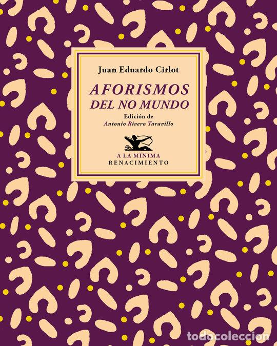 Livres: AFORISMOS DEL NO MUNDO - CIRLOT, JUAN EDUARDO