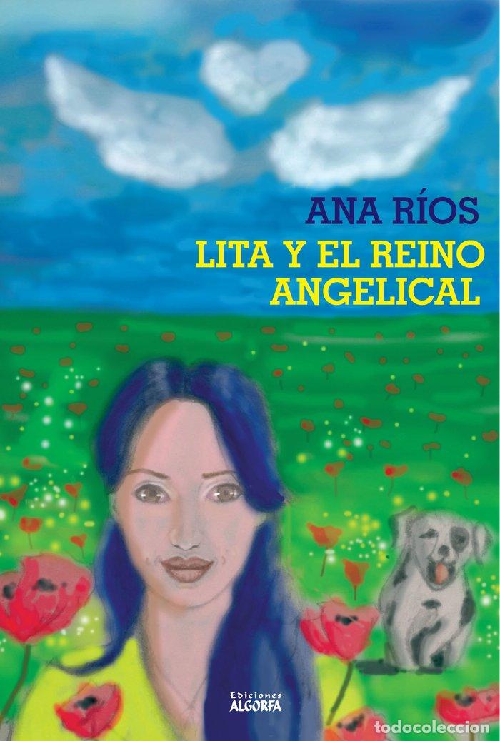 Livres: LITA Y EL REINO ANGELICAL - RIOS GARCIA, ANA