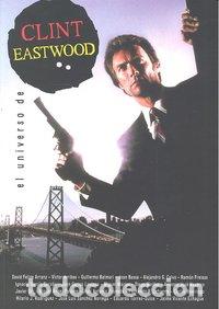 Libri: UNIVERSO DE CLINT EASTWOOD,EL - AA.VV