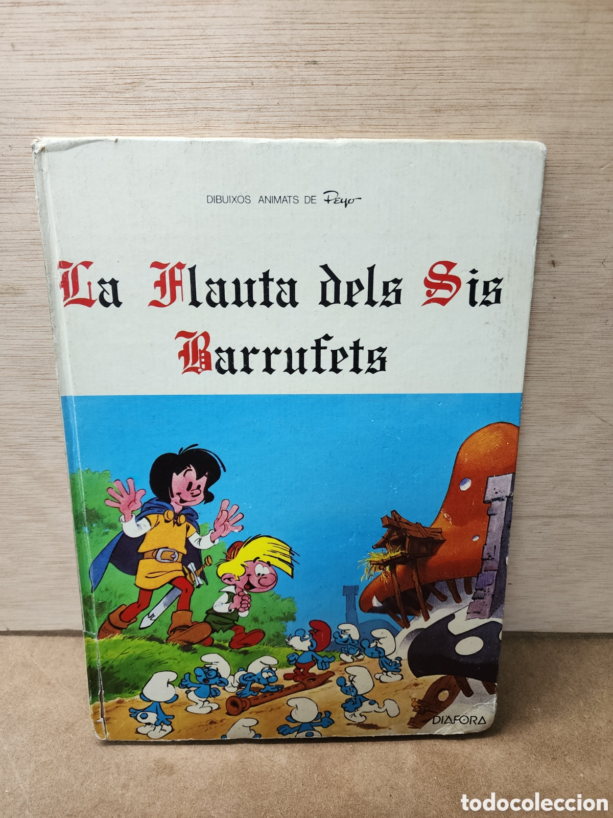 Libros: LA FLAUTA DELS SIS BARRUFETS - EL LIBRO DE LA PEL&Iacute;CULA - PEYO - EN CATAL&Aacute;N - DI&Agrave;FORA - A&Ntilde;O 1981.