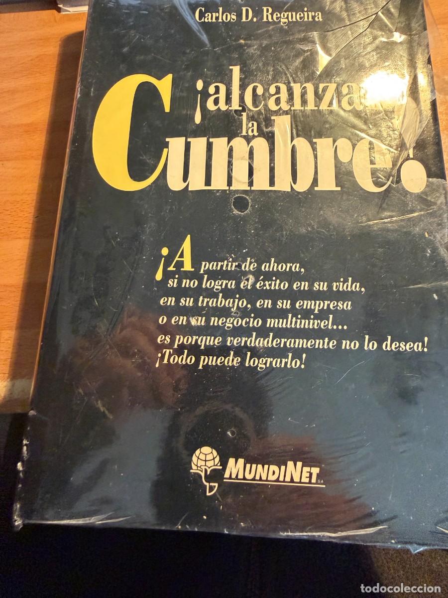 books: P- LIBRO DE 364 Pags. ALCANZAR LA CUMBRE - CARLOS D. REGUEIRA - MUNDINET EDITORIAL 1994 /NUEVO