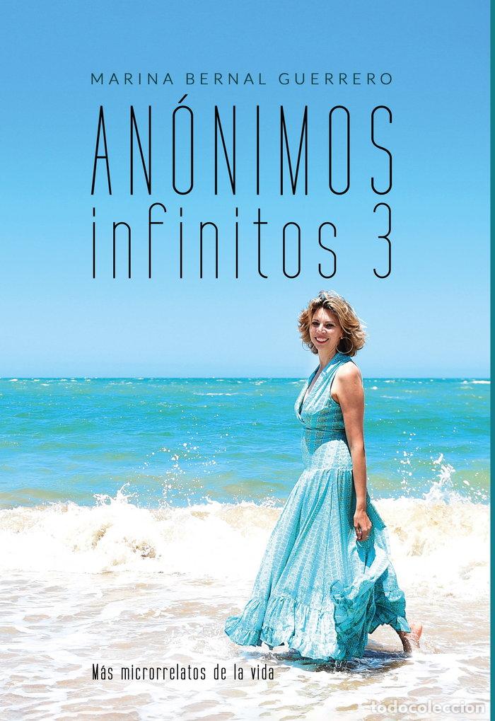 Libros: ANONIMOS INFINITOS 3 - BERNAL GUERRERO, MARINA