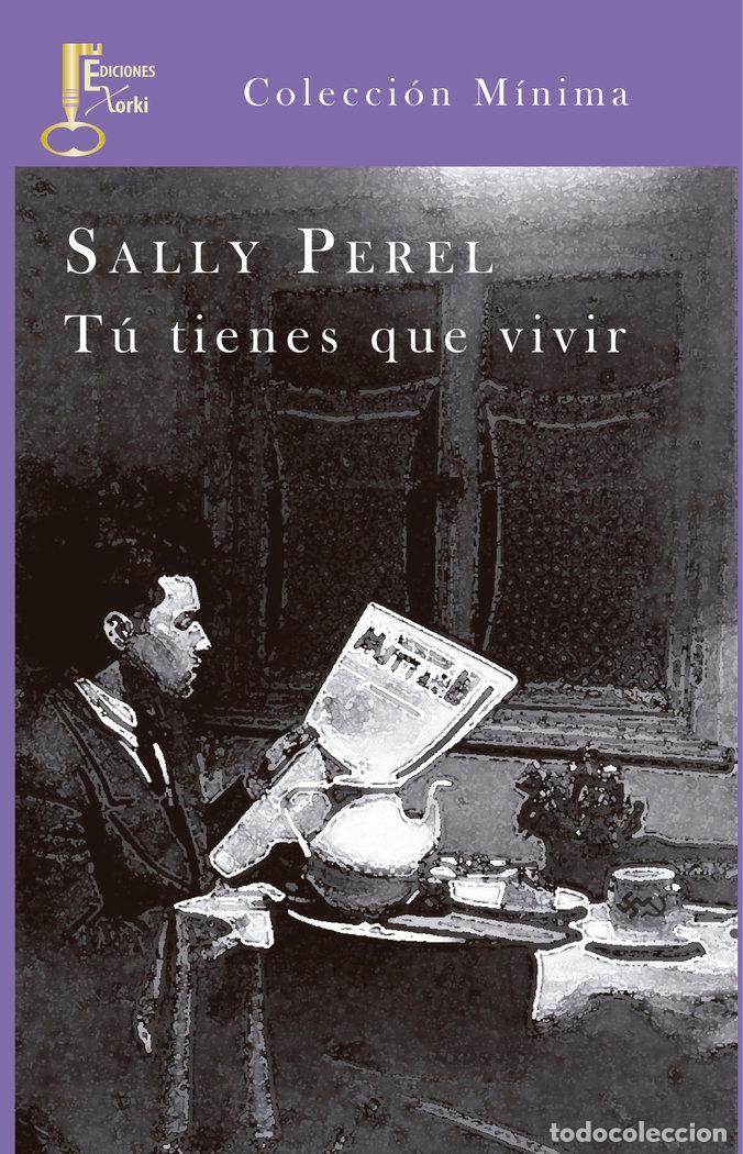 Libros: TU TIENES QUE VIVIR - PEREL, SALLY