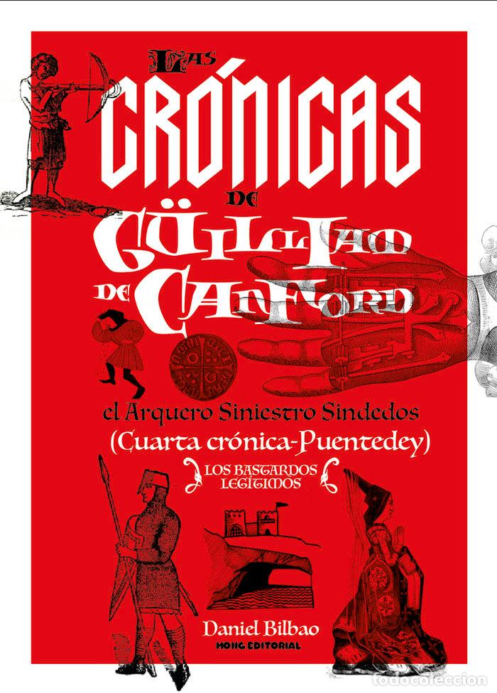 Libri: CRONICAS DE GUILLIAM DE CANFORD,LAS IV - BILBAO, DANIEL