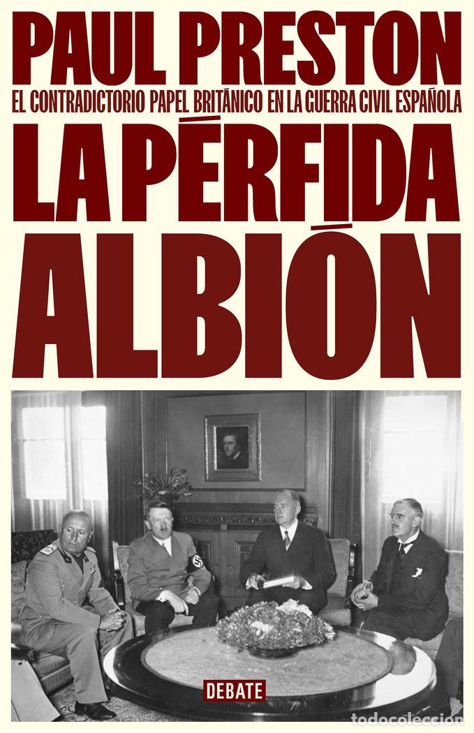 Libri: LA PERFIDA ALBION - PAUL PRESTON