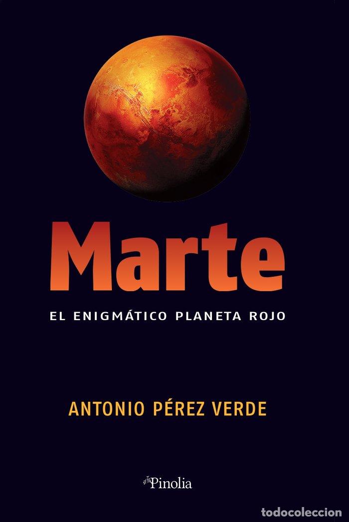 Livres: MARTE EL ENIGMATICO PLANETA ROJO - PEREZ VERDE, ANTONIO