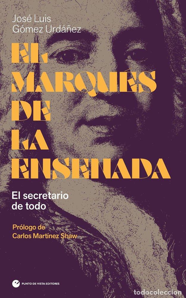 B&uuml;cher: EL MARQUES DE LA ENSENADA - GOMEZ URDA&Ntilde;EZ, JOSE LUIS