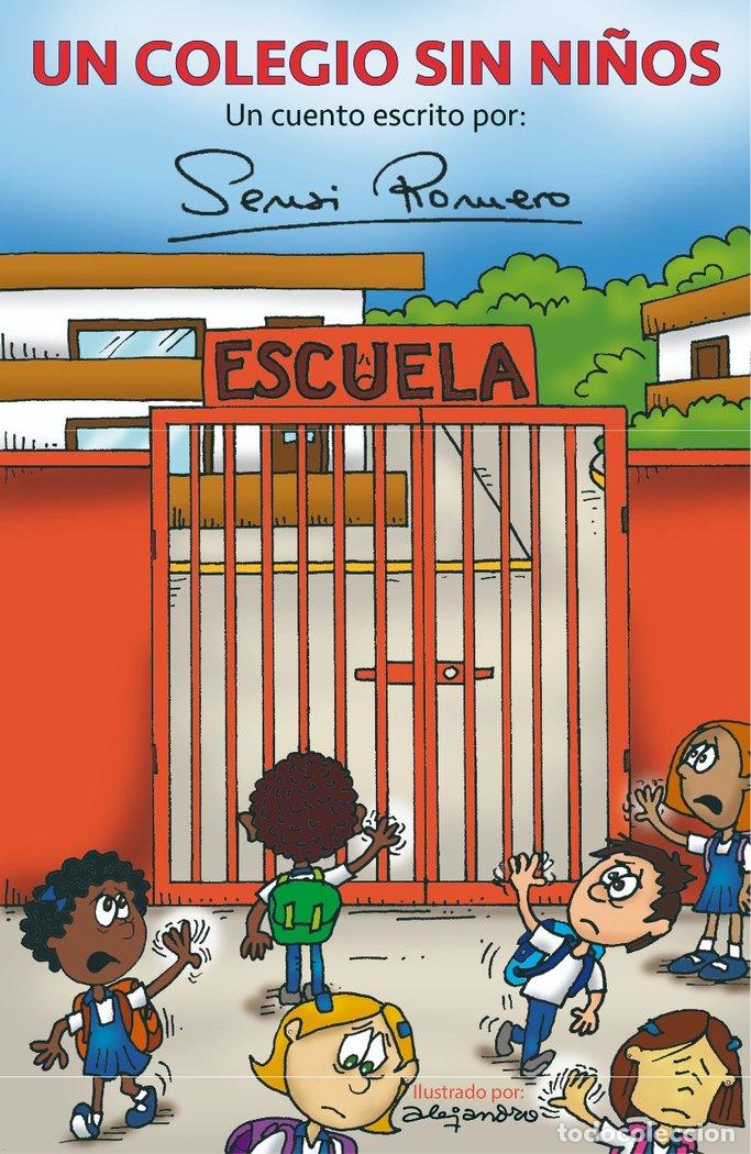 B&uuml;cher: UN COLEGIO SIN NI&Ntilde;OS - ROMERO COCERA, SENSI