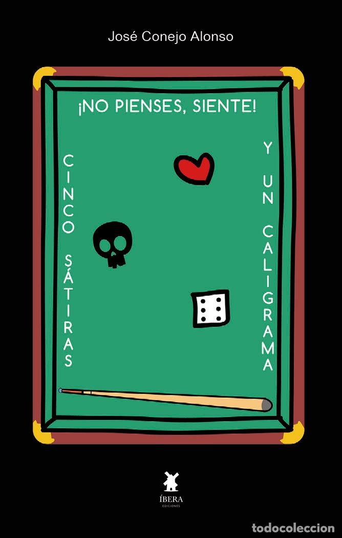 Livros: NO PIENSES SIENTE - JOSE CONEJO ALONSO