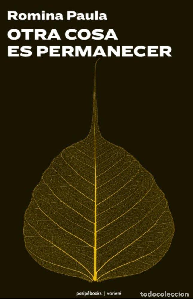 Libri: OTRA COSA ES PERMANECER - ROMINA, PAULA