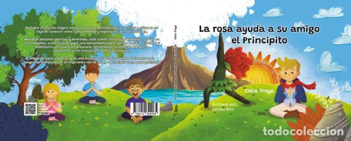 Libri: LA ROSA AYUDA A SU AMIGO EL PRINCIPITO - TROYA PEREZ, CELIA