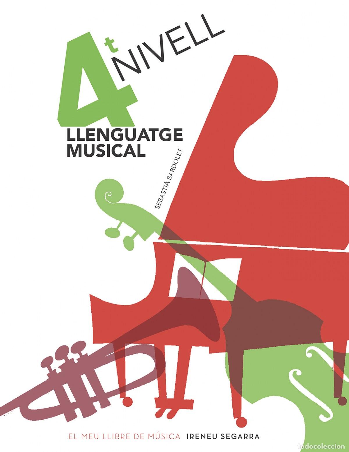 Libri: LLENGUATGE MUSICAL 4T NIVELL - Bardolet Pujol, Sebastia