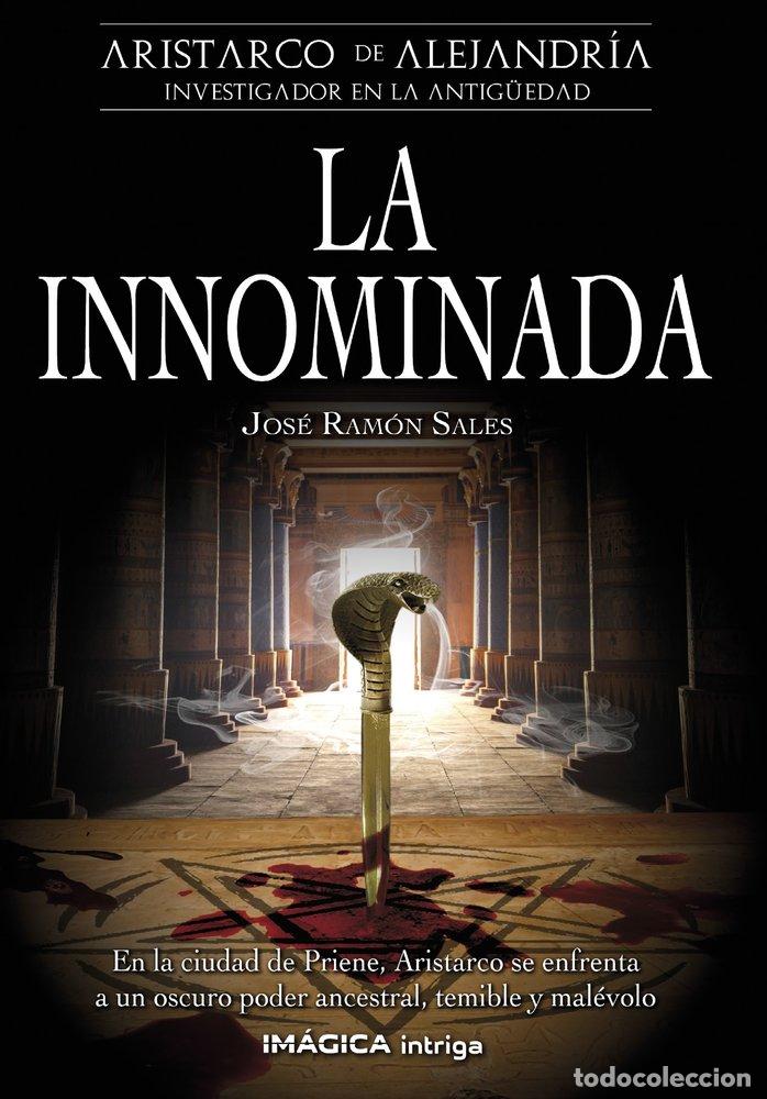 Libri: LA INNOMINADA - SALES SEVILLA, JOSE RAMON